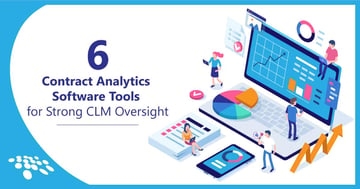 CobbleStone Software details six contract analytics software tools for strong CLM oversight.