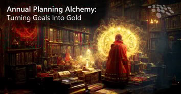 CobbleStone Software explores annual planning alchemy so to speak - turning goals into gold.