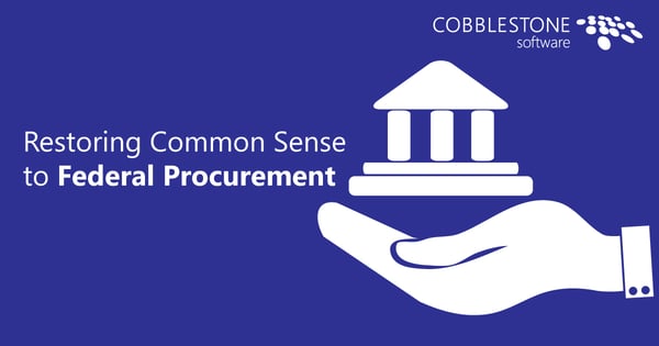 CobbleStone Software analyzes the "Restoring Common Sense to Federal Procurement" executive order.