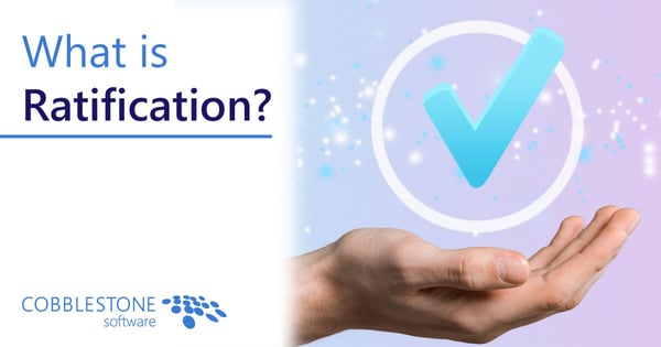 CobbleStone Software explains contract ratification.
