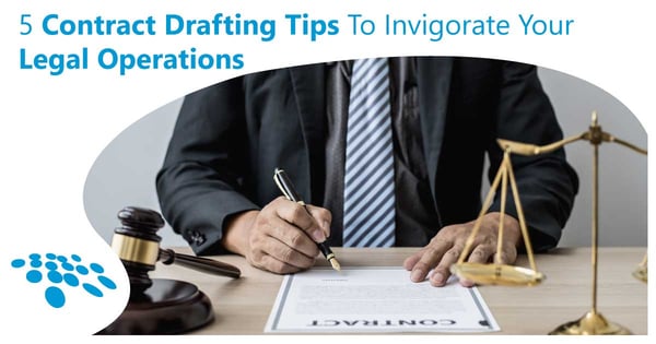 CobbleStone Software details 5 contract drafting tips to invigorate your legal operations.