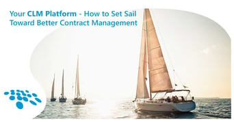 CobbleStone Software explains how to set sail toward better contract management.
