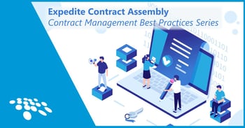 CobbleStone Software showcases how to expedite contract assembly in its Contract Management Best Practices series.