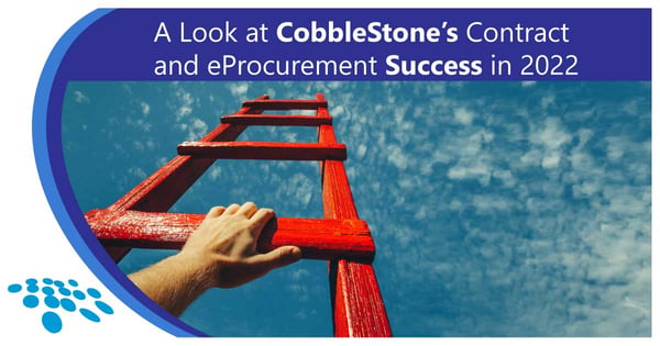 CobbleStone Software provides a look at their contract management and eProcurement success in 2022.