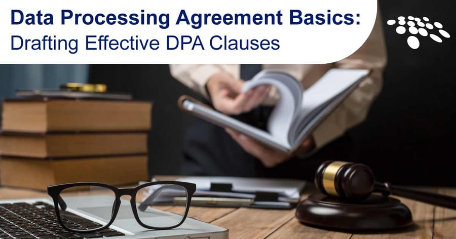 Data Processing Agreement Basics & Key DPA Clauses