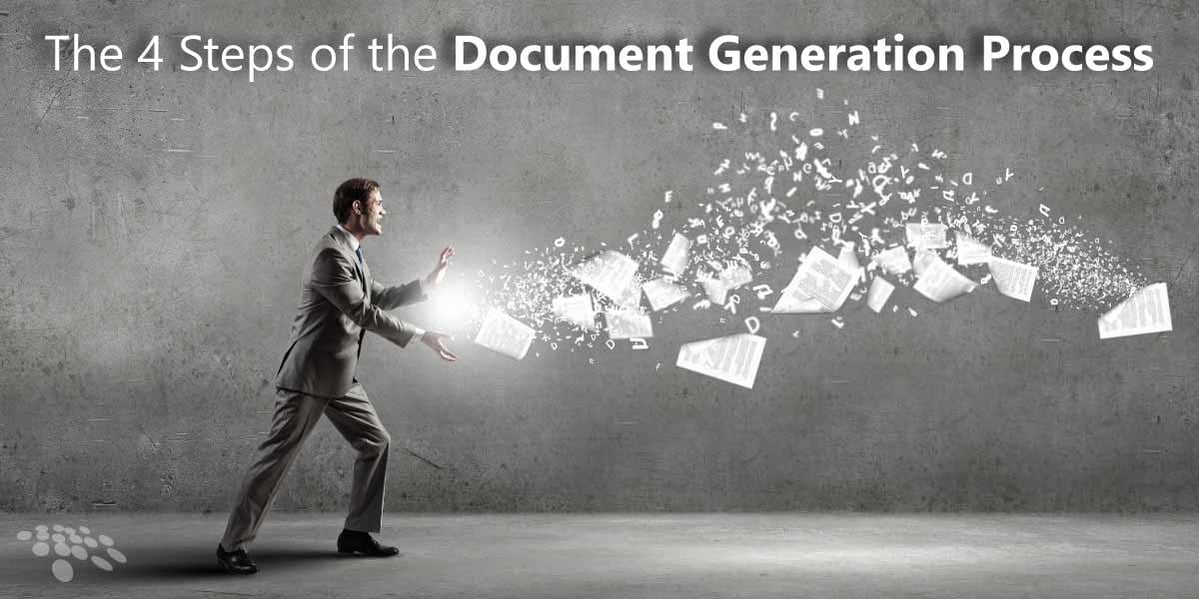 The 4 Steps of the Document Generation Process