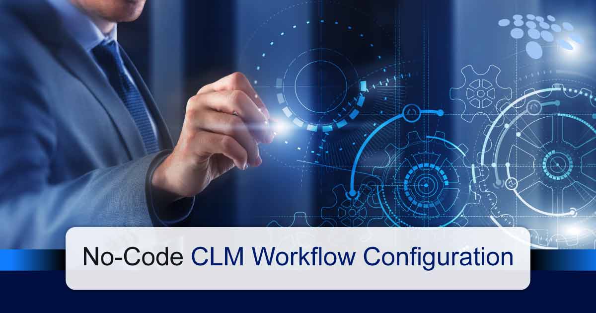 No‑Code Workflow Configuration for Faster, Smarter Contracting