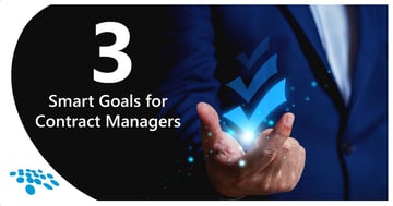 CobbleStone Software offers three smart goals for contract managers.