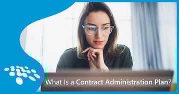 CobbleStone Software explains a contract administration plan.