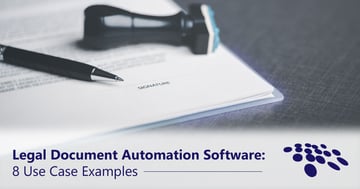 CobbleStone Software showcases 8 Use Case Examples of Legal Document Automation Software.