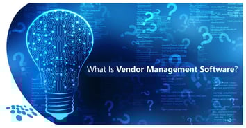 CobbleStone Software explains vendor management software.