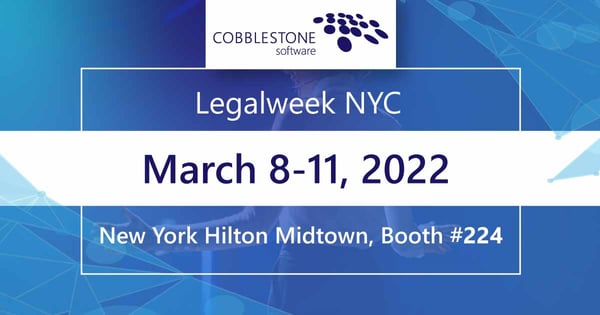 CobbleStone Software exhibits at Legalweek 2022.