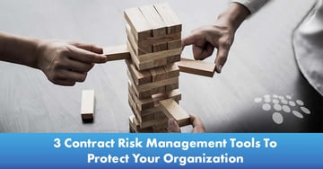 CobbleStone Software showcases three contract risk management tools to protect your organization.