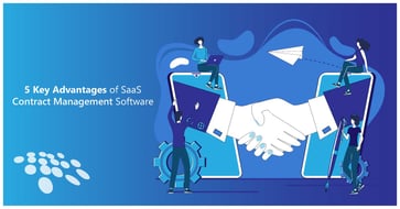 CobbleStone Software highlights 5 key advantages of SaaS contract management software.