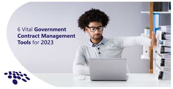 CobbleStone Software showcases 6 Vital Government Contract Management Tools for 2023.
