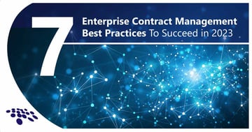 CobbleStone Software showcases 7 Enterprise Contract Management Best Practices To Succeed In 2023.