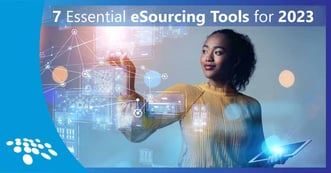 CobbleStone Software showcases 7 Essential eSourcing Tools For 2023.