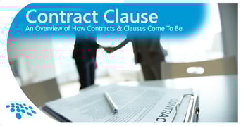 CobbleStone Software showcases an overview of the contract clause. including how Contracts and Clauses Come To Be.