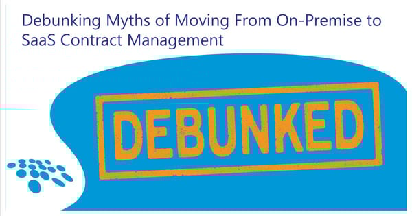 CobbleStone Software debunks myths of moving from on-premise to SaaS contract management.