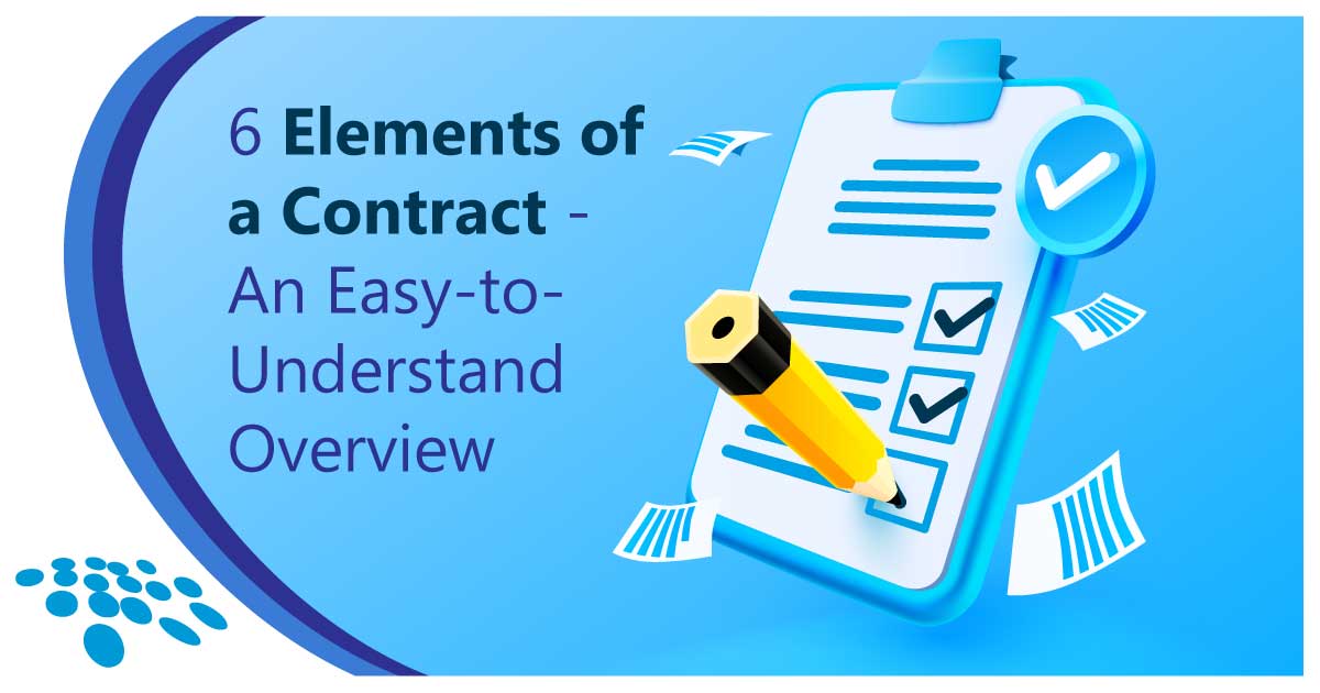 CobbleStone Software gives an overview of the 6 elements of a contract and how to observe them.