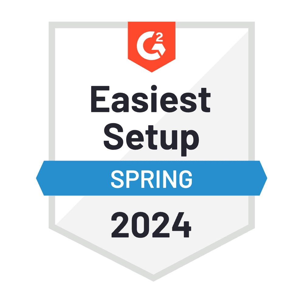 G2 - Easiest Setup - Spring 2024