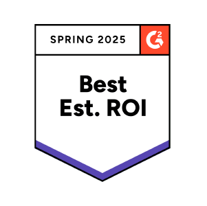G2 - Spring 2025 - Best Est. ROI 