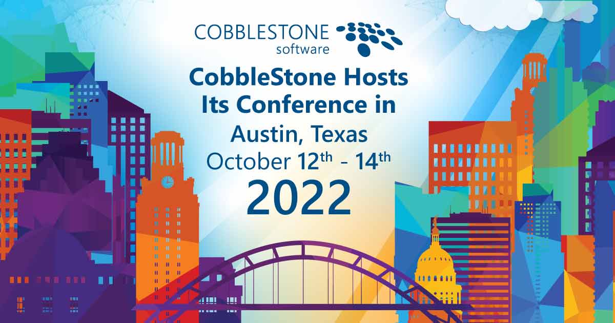 CobbleStone hosts its conference in Austin, Texas on October 12th - 14th, 2022