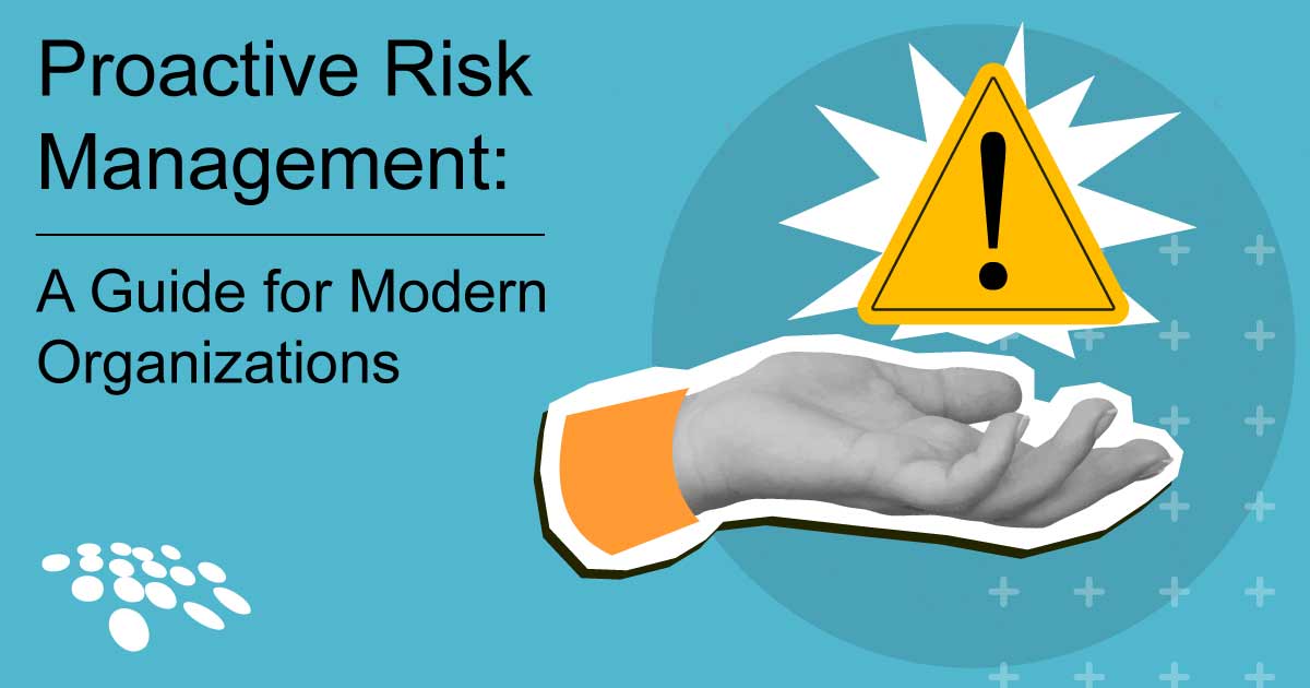 CobbleStone Software discusses proactive risk management in a guide for modern organizations.