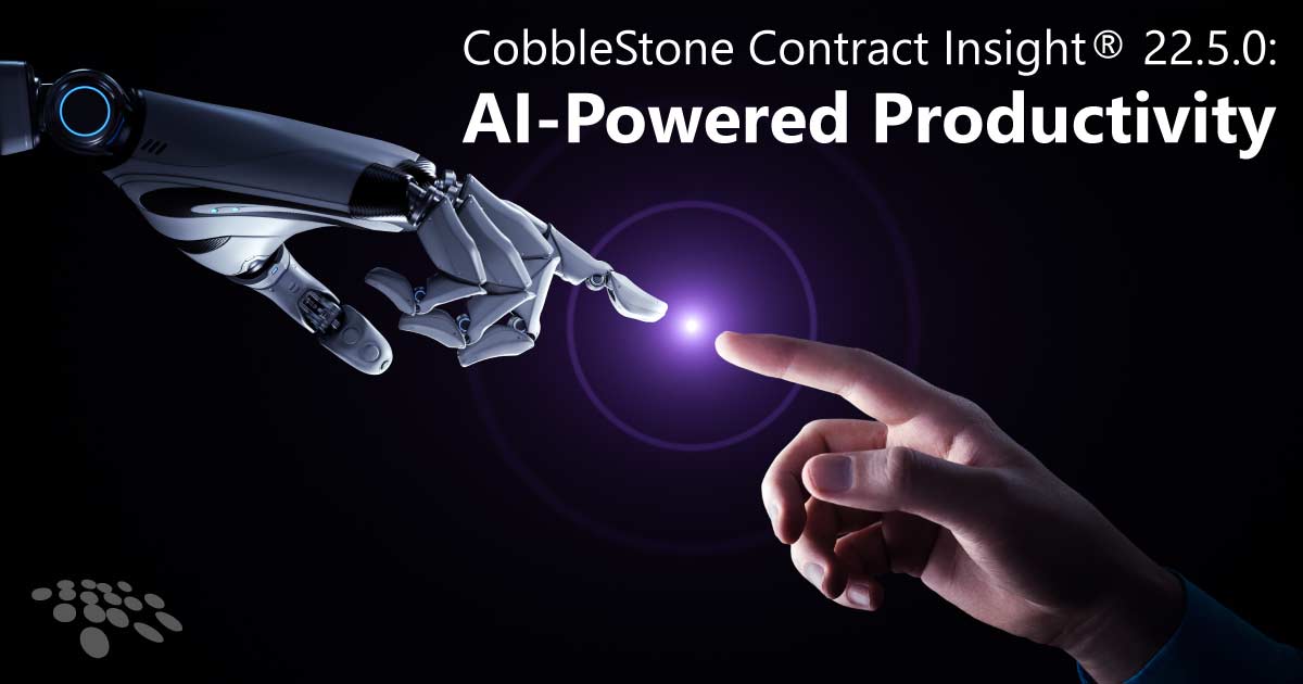 CobbleStone Contract Insight 22.5.0 offers AI-powered productivity.