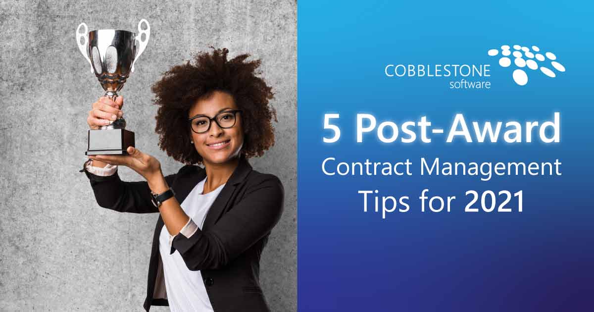 CobbleStone Software presents five post-award contract management software tips.
