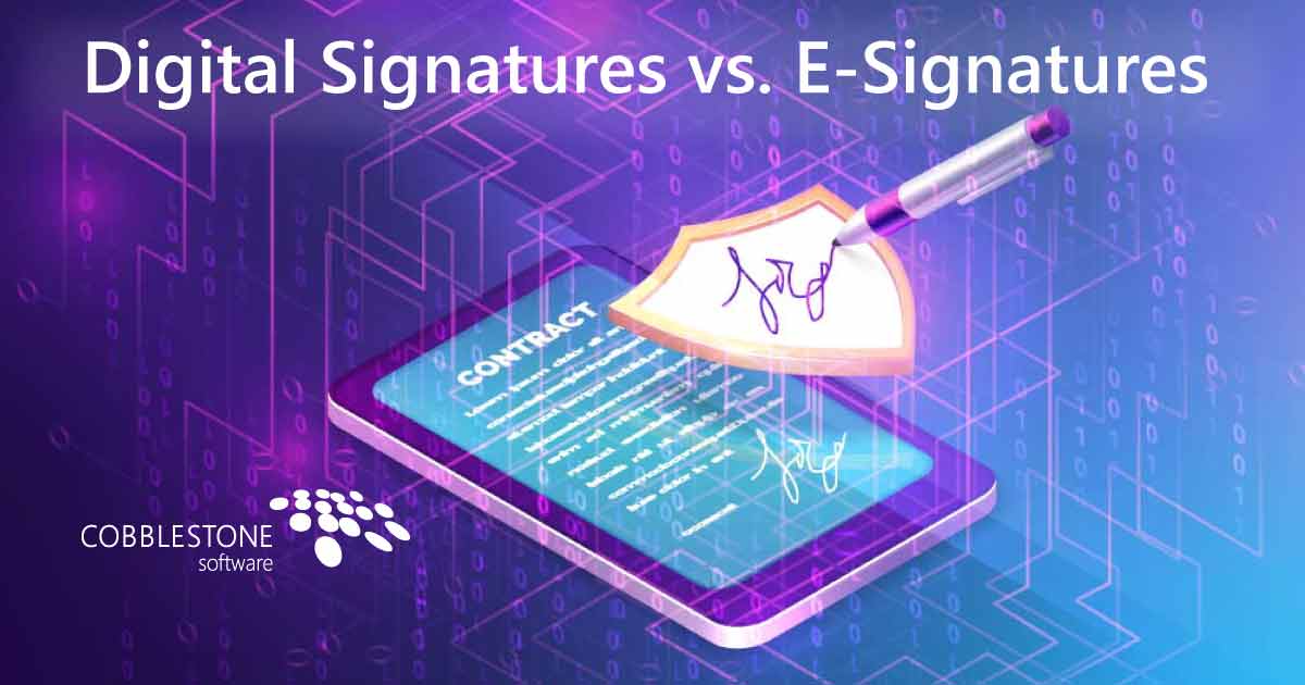 CobbleStone Software explains the differences between digital signature and electronic signatures.