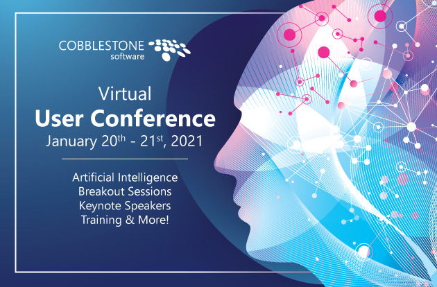 CobbleStone Software's Virtual User Conference is coming in January 2021.