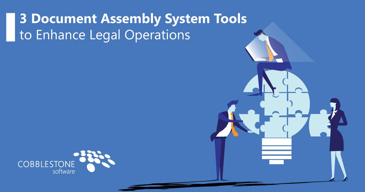 CobbleStone Software showcases three document assembly system tools to enhance legal operations.