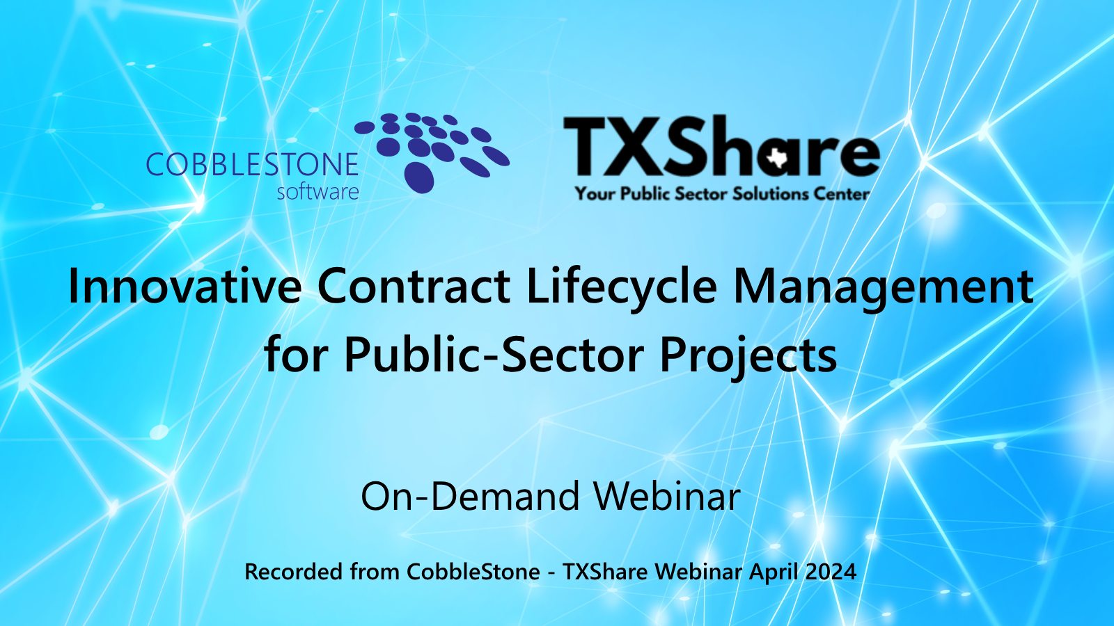 CobbleStone & TXShare Webinar