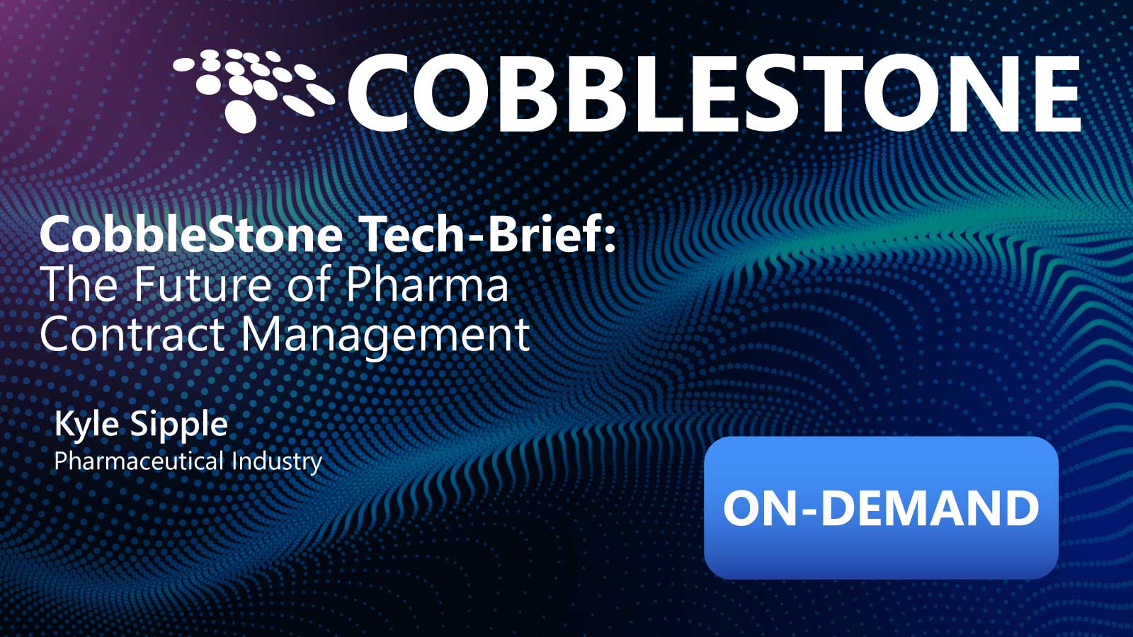 CobbleStone Tech-Brief: The Future of Pharma Contract Management